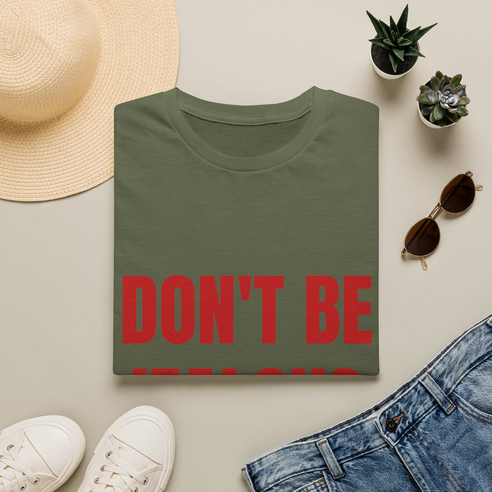 Don’t Be Jealous T-Shirt — Bold Red Statement Tee for Casual Everyday Wear